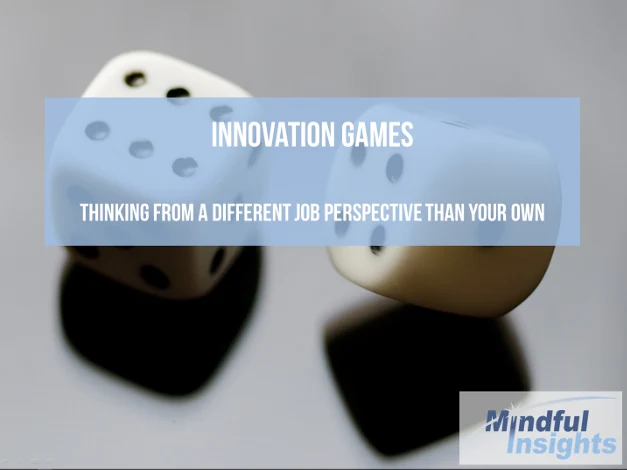 Innovation Games – different jobs